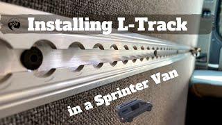 Using PlusNuts Ltrack Install  DIY Sprinter Camper Van [upl. by Kolnos]