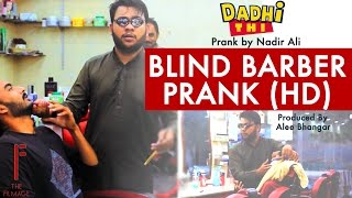 Blind Barber Prank  By Nadir Ali In  P4 Pakao [upl. by Idolem]