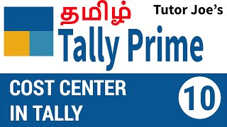 Cost Center in Tally Prime  Tally Prime Tutorial in Tamil [upl. by Nyrahs]