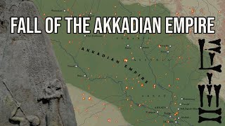 The Fall of the Akkadian Empire [upl. by Pega]