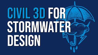 Civil 3D for Stormwater Design [upl. by Aylward]