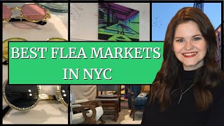 VISITING THE BEST NYC FLEA MARKETS [upl. by Stefanie]