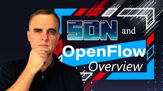 SDN and OpenFlow Overview  Open API and Overlay based SDN [upl. by Elimay]