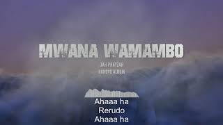 Jah Prayzah  Mwana WaMambo [upl. by Crary]