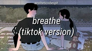 breathe🎵  nightcore tiktok version lyrics [upl. by Eilahs]