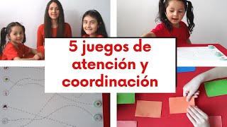 5 JUEGOS PARA TRABAJAR ATENCIÓN CONCENTRACIÓN Y COORDINACIÓN [upl. by Mal]