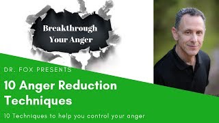 10 Anger Reduction Techniques to Help you Control Your Anger [upl. by Orimlede]