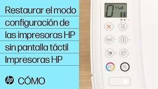 Restaurar el modo configuración de las impresoras HP sin pantalla táctil  Impresoras HP  HP [upl. by Sirovat]