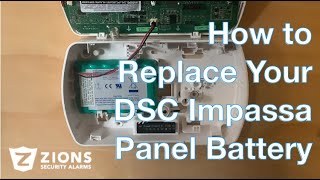 How to Replace Your ADT DSC Impassa BackUp Battery  If your Impassa Panel says Low Battery [upl. by Kenrick981]