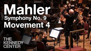 Mahler Symphony No 9 Movement IV  National Symphony Orchestra [upl. by Nat289]