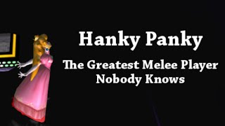 Hanky Panky  The Greatest Melee Player Nobody Knows [upl. by Silvano774]