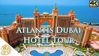 Atlantis Dubai Hotel Tour 4k The Palm Dubai Luxury Hotel [upl. by Elbart]