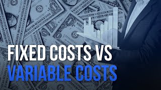 Fixed Costs vs Variable Costs [upl. by Ardnazil957]