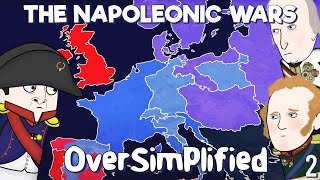 The Napoleonic Wars  OverSimplified Part 2 [upl. by Cleaves]