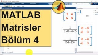 Matlab da Matrisler Bölüm 4 Matrisin Tersinin Alınması  Matris Determinant Bulma [upl. by Navak130]