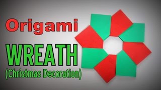 Origami  How to make a Christmas WREATH [upl. by Canada]