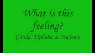 WICKED  What is this Feeling lyrics [upl. by Darnoc703]