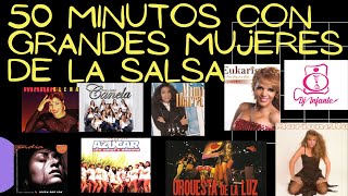 50 MINUTOS CON GRANDES MUJERES DE LA SALSA ROMANTICA [upl. by Acirne762]