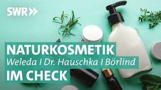 Naturkosmetik im Check Weleda Dr Hauschka und Annemarie Börlind  Marktcheck checkt SWR [upl. by Akema]