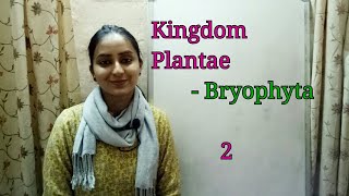 Division Bryophyta  Biological classification part6  Class XI  Lecture 34 [upl. by Siroved]