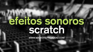 Efeitos Sonoros  Scratch DJ [upl. by Naols363]