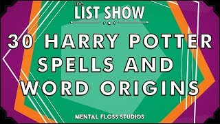 30 Harry Potter Spells and Word Origins [upl. by Labana]