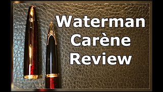 Waterman Carene Fountain Pen Review [upl. by Nauqe]