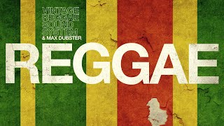 Reggae  Vintage Reggae Sound System amp Max Dubster [upl. by Ociram]