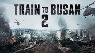 Train To Busan 2  Peninsula Trailer Music [upl. by Ungley]