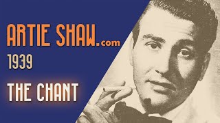 Artie Shaw  The Chant [upl. by Hcire]