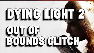 EARLY INHIBITOR GLITCH  DYING LIGHT 2 [upl. by Demy]