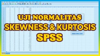 Uji Normalitas Skewness dan Kurtosis SPSS [upl. by Ahsat]