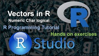 Vectors in R Numeric Logical Character  R Programming Tutorial [upl. by Medea]