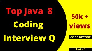 Java 8 codingprogramming Interview questions for freshers and Experienced  Code Decode  Examples [upl. by Azerila618]