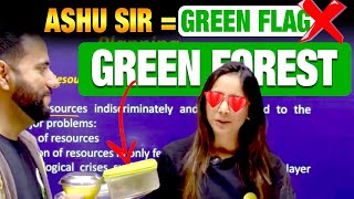 Ashu sir  Green Flag ❎ Green Forest✅  Vlog 122 [upl. by Atkins]