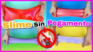 4 RECETAS PARA HACER SLIME SIN PEGAMENTO  SLIME FÁCIL SIN COLA NI BORAX  NatyGloss [upl. by Ardnaxila]