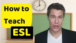 How to teach an ESL class English as a Second Language [upl. by Ahtnicaj]