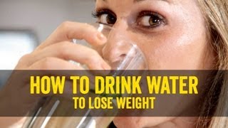 How to Drink Water to Lose Weight [upl. by Hgielek201]