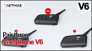 VNETPHONE V6  Pair three V6  motorcycle helmets bluetooth intercom [upl. by Samson756]