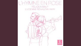 Lhymne en rose [upl. by Laekcim529]