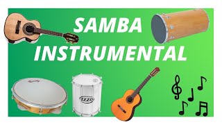 Instrumental Samba  Batucada Samba  Brazil Songs [upl. by Ennaoj]