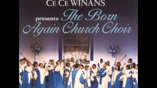 The Offering Song CeCe Winans presents The Born Again Church Choir [upl. by Barolet]