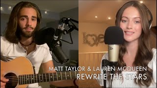 Rewrite the Stars cover by Matt Taylor and Lauren McQueen [upl. by Acalia]