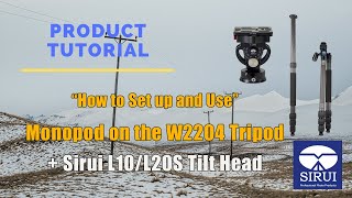 Setting up the monopod on the sirui W2204 tripod [upl. by Stoddart]