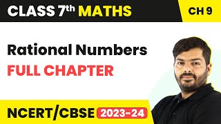 Class 7 Maths Chapter 9  Rational Numbers Full Chapter Explanation amp Exercise [upl. by Anaibaf584]