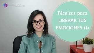 Técnicas para LIBERAR TUS EMOCIONES I PsicoAyudarTeOnlinees Ep 34 [upl. by Penelopa]