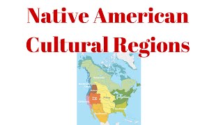 Native American Cultural Regions [upl. by Emmons787]