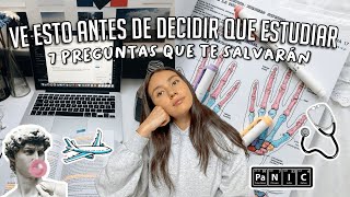 7 PREGUNTAS para DECIDIR QUE ESTUDIAR  ¿Cómo SABER si esa es la CARRERA UNIVERSITARIA IDEAL [upl. by Llertrac850]