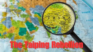 The Taiping Rebellion [upl. by Grange720]