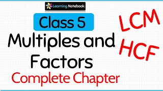 Class 5 Multiples and Factors Complete Chapter [upl. by Bolitho]